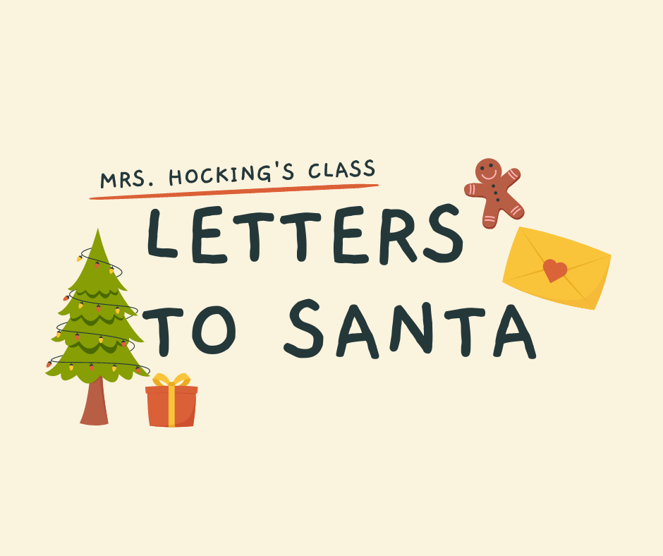 Letters to Santa - Mrs. Hockings Class